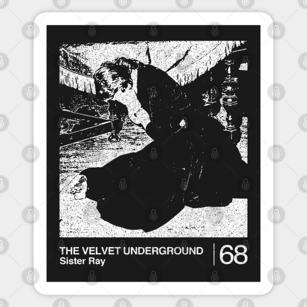 Sister Ray / The Velvet Underground / Minimalist Graphic Artwork Design Sticker by saudade